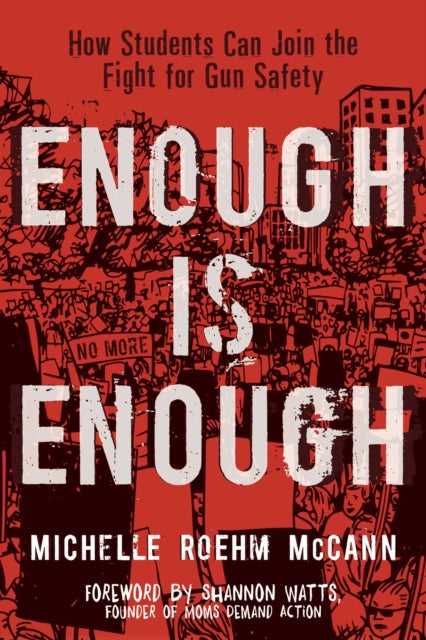 Enough Is Enough: How Students Can Join the Fight for Gun Safety