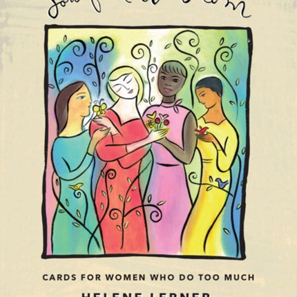 Soulful Wisdom Deck Cards for Women Who Do Too