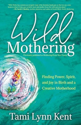 Wild Mothering