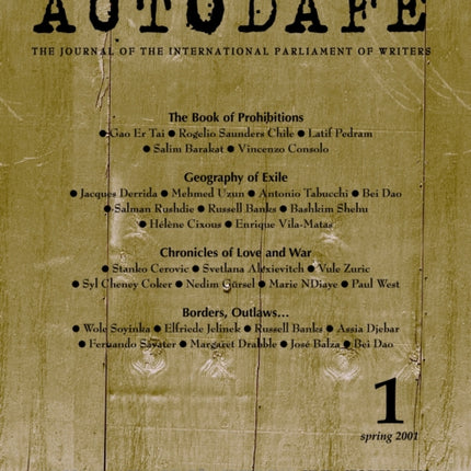 Autodafe No 1: The Journal of the International Parliament of Writers