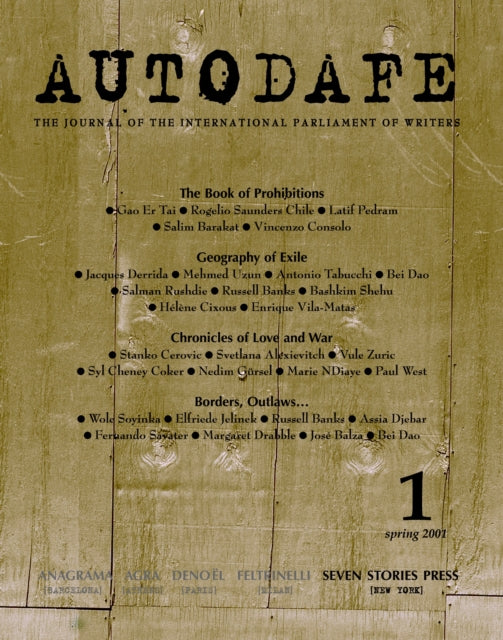 Autodafe No 1: The Journal of the International Parliament of Writers