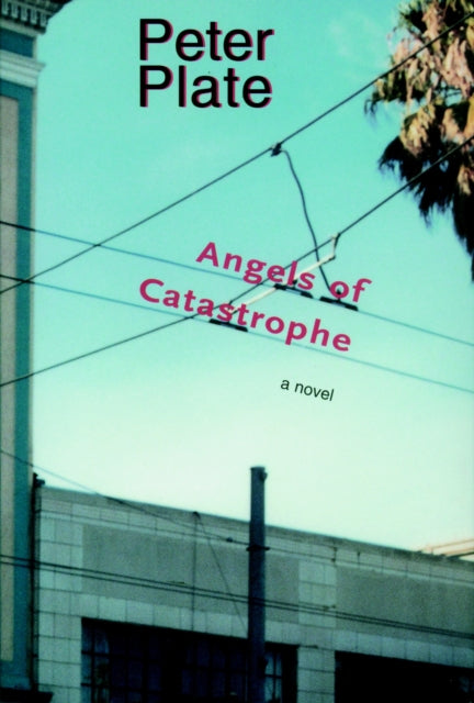 The Angels Of Catastrophe