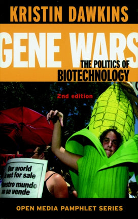 Gene Wars Second Edition: The Politics of Biotechnology