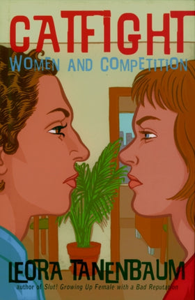 Catfight: Women and Competition