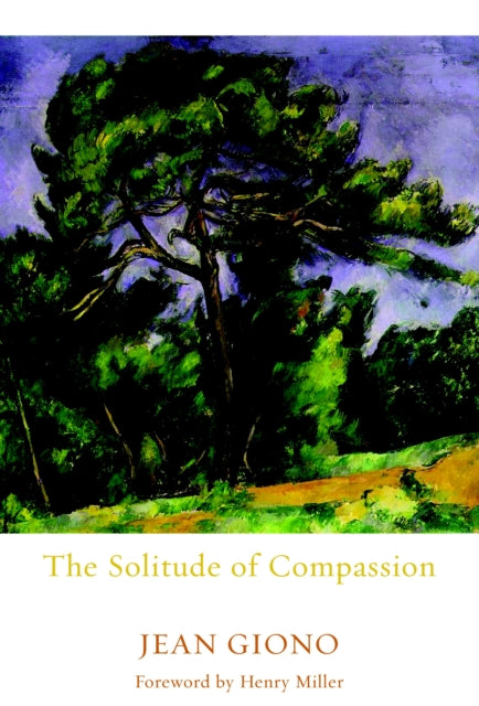 The Solitude Of Compassion