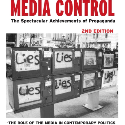 Media Control - Post-9/11 Edition: The Spectacular Achievements of Propaganda