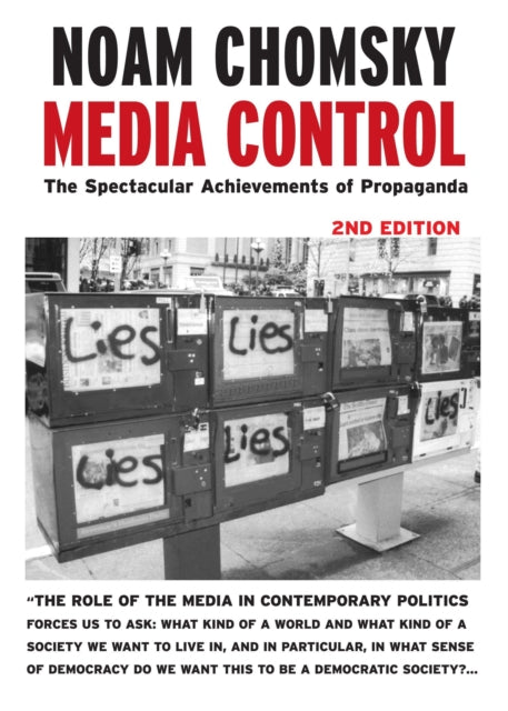 Media Control - Post-9/11 Edition: The Spectacular Achievements of Propaganda