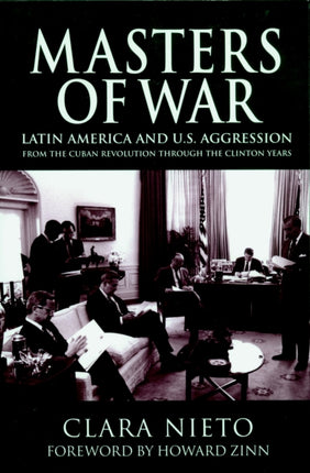 Masters Of War: Cuba, the United States and Latin America