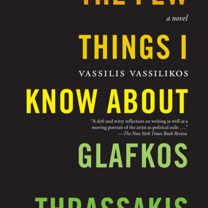 The Few Things I Know About Glafkos Thrassakis