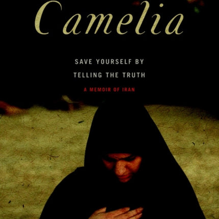 Camelia: Save Yourself by Telling the Truth - A
