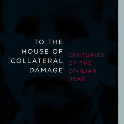 To The House Of Collateral Damage