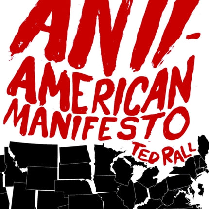 The Anti-american Manifesto