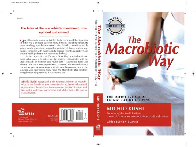 Macrobiotic Way: The Definitive Guide to Macrobiotic Living