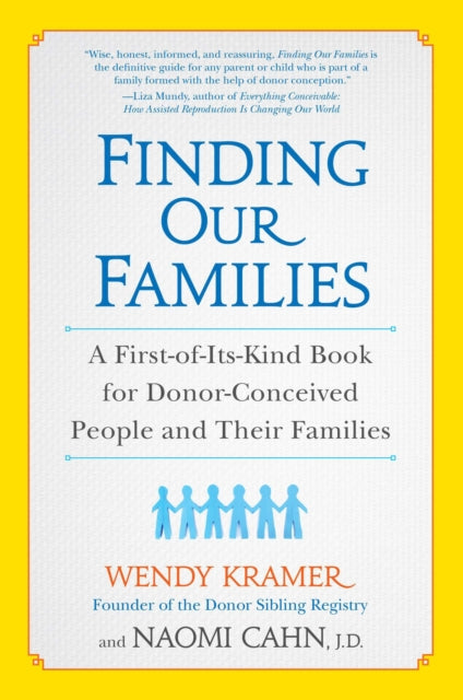 Finding Our Families: A First-of-Its-Kind Book for Donor-Conceived People and Their Families