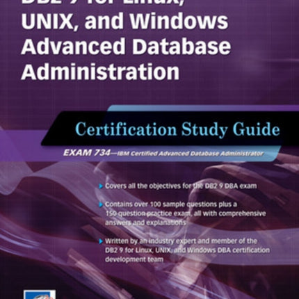 DB2 9 for Linux, UNIX, and Windows Advanced Database Administration Certification: Certification Study Guide