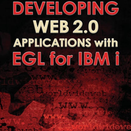 Developing Web 2.0 Applications with EGL for IBM i