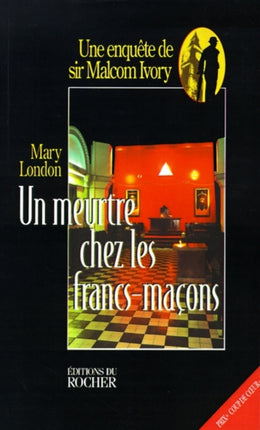 Un Meurtre Chez Les Francs-Macons