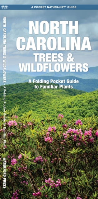 North Carolina Trees & Wildflowers: A Folding Pocket Guide to Familiar Species