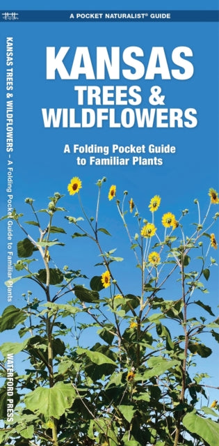 Kansas Trees & Wildflowers: A Folding Pocket Guide to Familiar Species