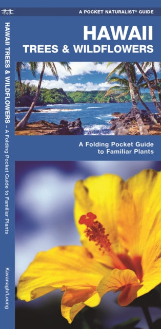 Hawaii Trees & Wildflowers: A Folding Pocket Guide to Familiar Species