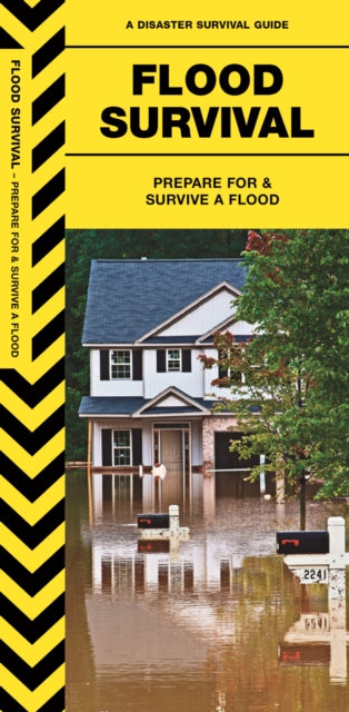 Flood Survival: Prepare For & Survive a Flood