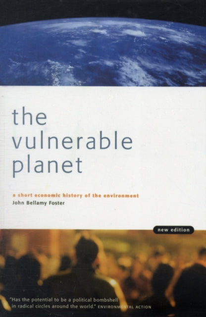 The Vulnerable Planet: A Short Economic History of the Environment