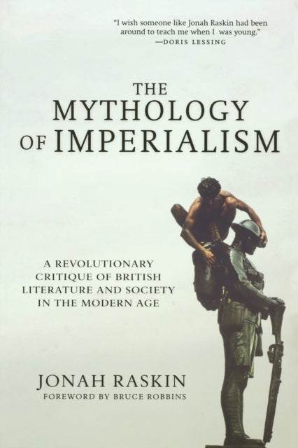 The Mythology of Imperialism: A Revolutionary Critique of British Literature and Society in the Modern Age