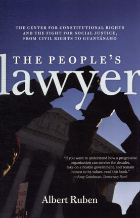 The People's Lawyer: The Story of the Center for Constitutional Rights