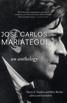 Jose Carlos Mariategui: An Anthology