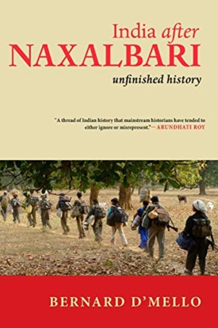 India After Naxalbari: Unfinished History