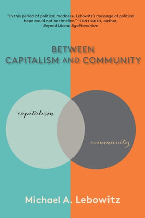 Between Capitalism and Community