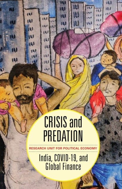 Crisis and Predation: India, COVID19, and Global Finance