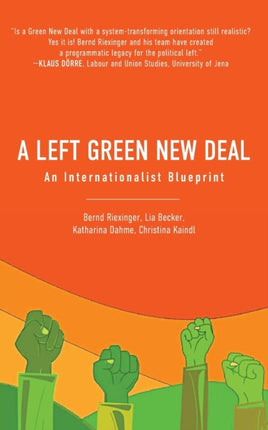 A Left Green New Deal: An Internationalist Blueprint