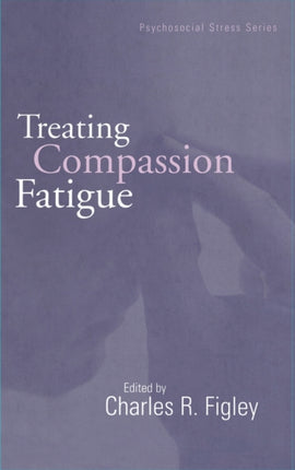 Treating Compassion Fatigue