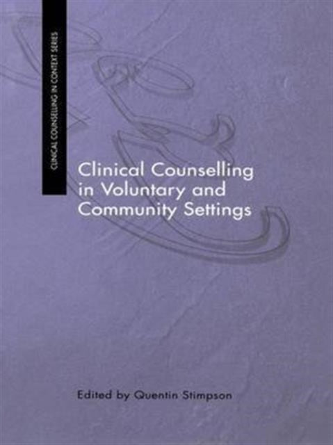 Clinical Counselling in Voluntary and Community