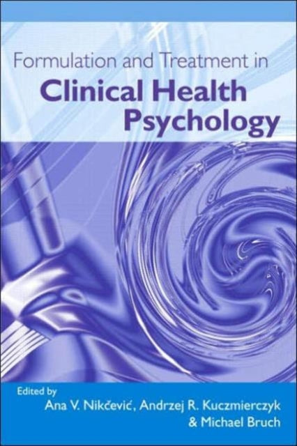 Formulation and Treatment in Clinical Health Psychology