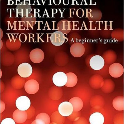 Cognitive Behavioural Therapy for Mental Health