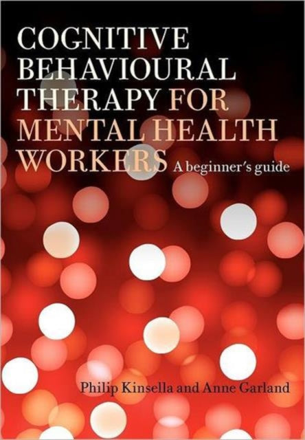 Cognitive Behavioural Therapy for Mental Health