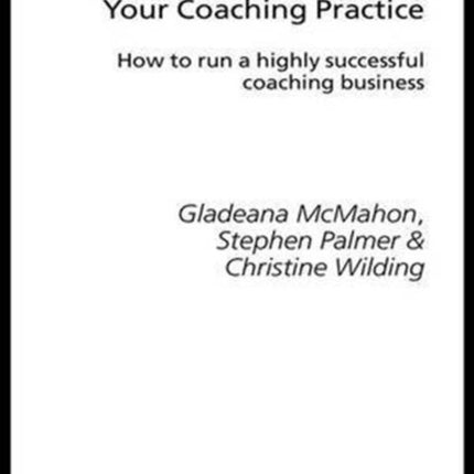 Achieving Excellence in Your Coaching Practice: