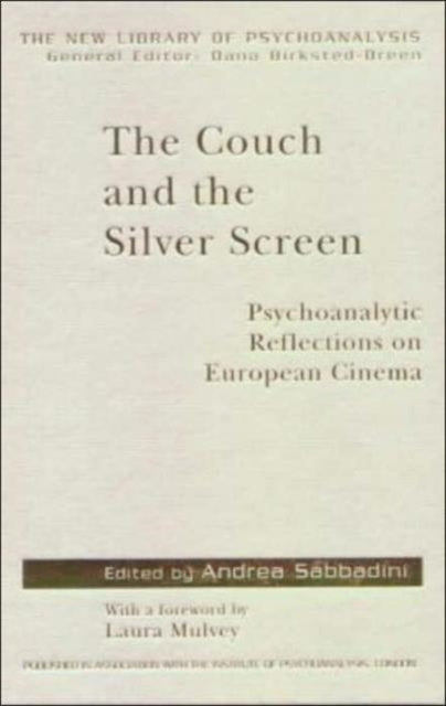 The Couch and the Silver Screen: Psychoanalytic Reflections on European Cinema