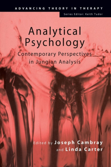 Analytical Psychology: Contemporary Perspectives