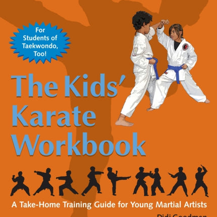 The Kids' Karate Workbook: A Take-Home Training Guide for Young Martial Artists