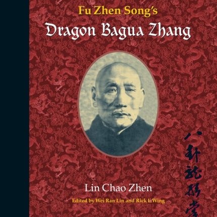 Fu Zhen Song's Dragon Bagua Zhang