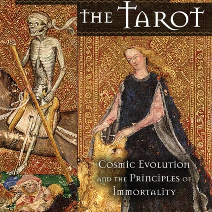 Origins of the Tarot: Cosmic Evolution and the