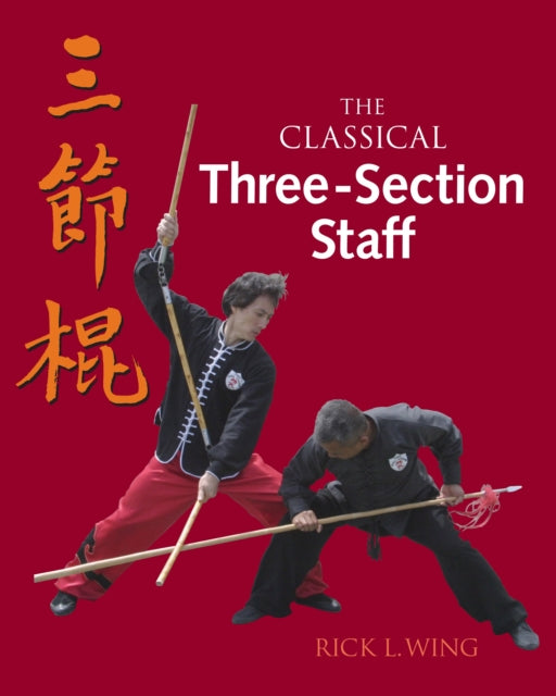 The Classical Three-Section Staff