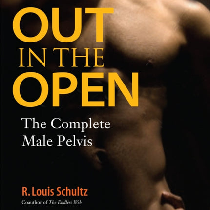 Out in the Open, Revised Edition: The Complete Male Pelvis