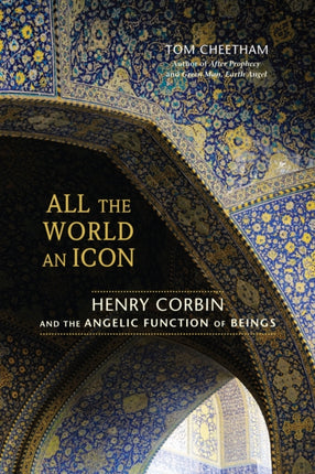 All the World an Icon: Henry Corbin and the Angelic Function of Beings