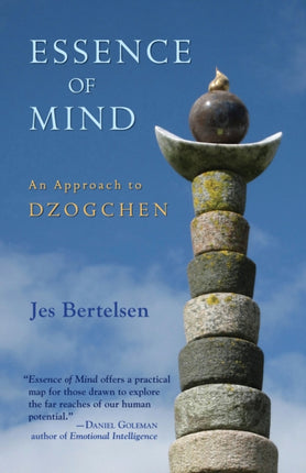 Essence of Mind: An Approach to Dzogchen