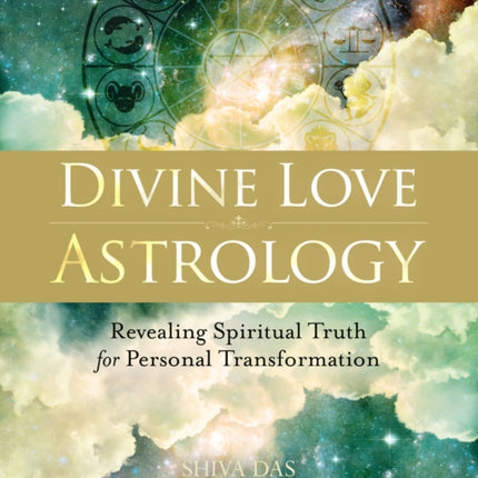 Divine Love Astrology: Revealing Spiritual Truth for Personal Transformation