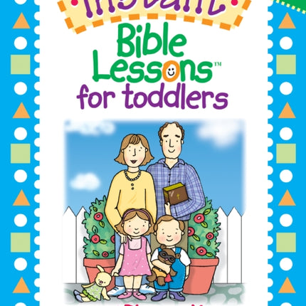 Instant Bible Lessons for Toddlers